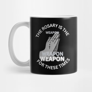 The Rosary is the ‘weapon’ for these times Mug